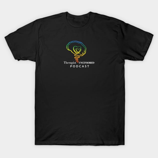 Heart in Brain Spectrum T-Shirt by Therapist Uncensored Podcast